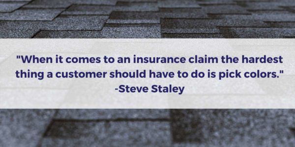 Quote about insurance claims by Steve Staley